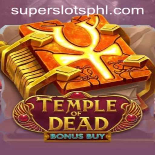 Temple of Dead Bonus Buy: Dive into the Epic Adventure of Super Slots